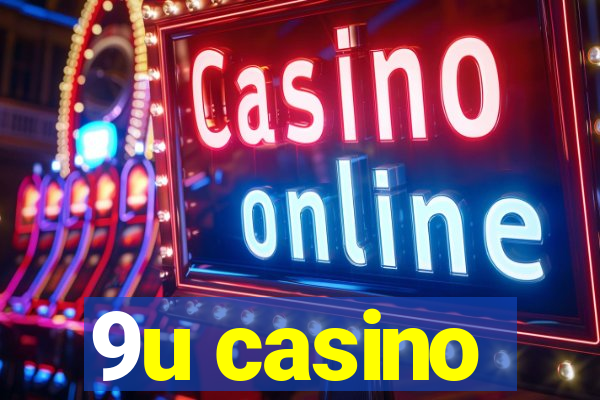 9u casino
